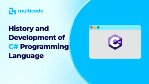 History and Development of C# Programming Language