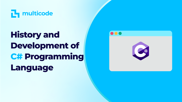 The History and Development of the C# Programming Language