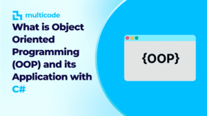 What is Objsect Oriented Programming (OOP) and its Application with C#